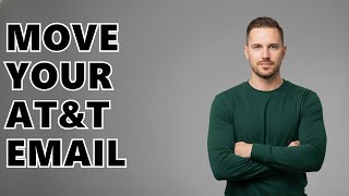 How Do I Migrate AT&T Email To Gmail?
