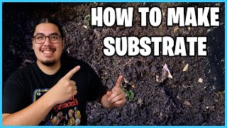 How to make Substrate!