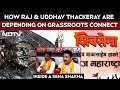 Inside A Sena Shakha: How Raj &amp; Uddhav Thackeray Are Depending On Grassroots Connect