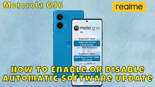 How to Enable or Disable Automatic Software Update Motorola G96 screenshot 2