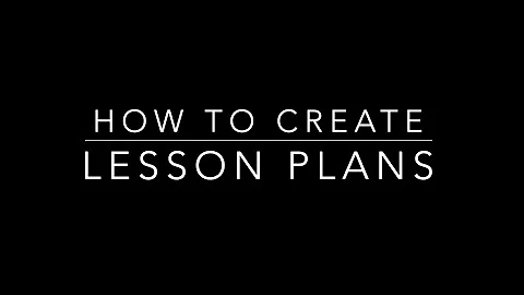 How To Create a Basic Lesson Plan
