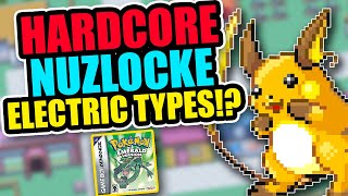 Pokemon Emerald HARDCORE NUZLOCKE - ELECTRIC Types ONLY!
