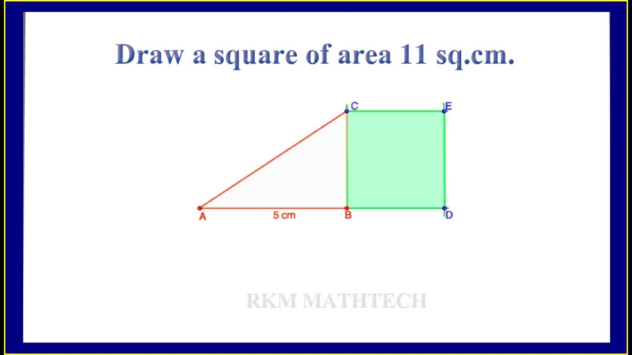 Draw a square of area 11 sq.cm. / 11 ചതുരശ്ര സെന്റിമീറ്റർ പരപ്പളവുള്ള സമചതുരം വരയ്ക്കുക