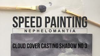Speed Painting - Cloud Formations