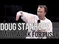 Doug Stanhope - No Refunds - Will Work For Pussy
