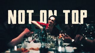 YSN Fab - Not On Top (Official Music Video)