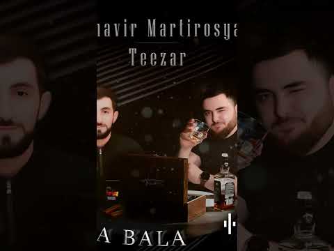Arshavir Martirosyan x Teezar - Bala Bala Музыка2024 Музыка Новаяпесня Music
