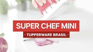 Super Chef Mini | Tupperware