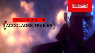 HITMAN 3 - Accolades Trailer - Nintendo Switch