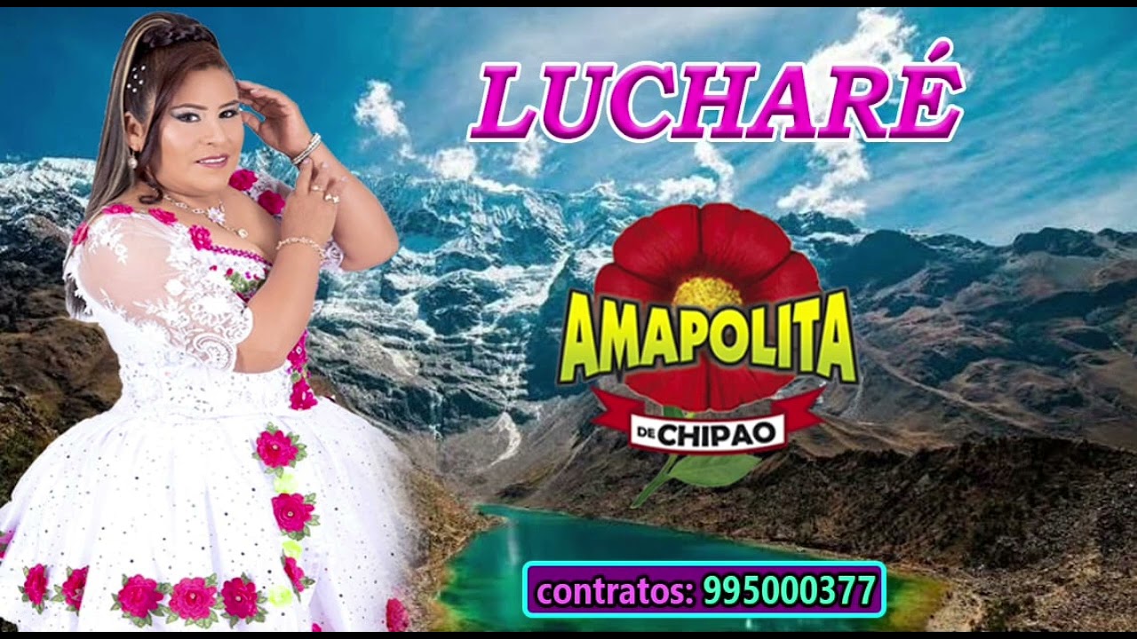 AMAPOLITA DE CHIPAO tema LUCHARÉ LUCHARÉ    exitos de oro