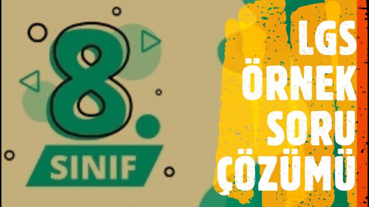 LGS ÖRNEK SORU ÇÖZÜMLERİ Olasılık