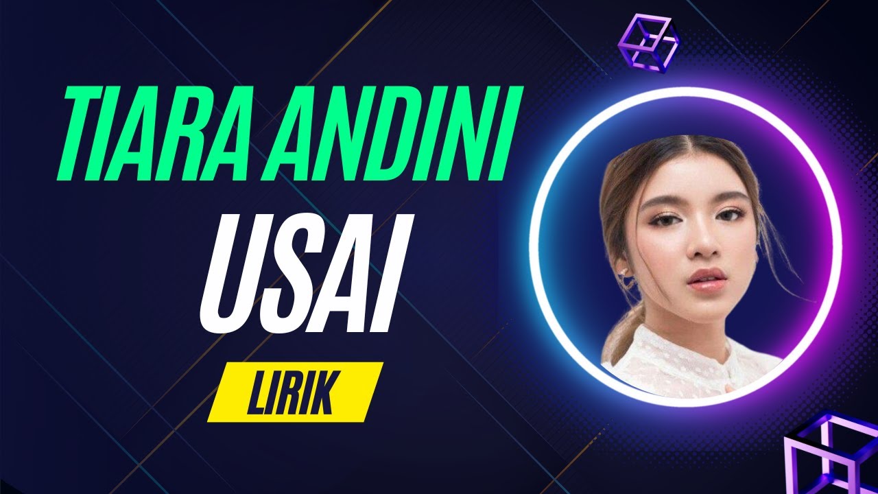 Lirik Lagu Tiara Andini - Usai - YouTube