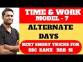 TIME AND WORK MODEL - 7 BY Chandan Venna | FOR SSC CGL/CHSL | BANK PO/CLERK | RRB NTPC |CAT| SI