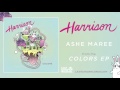 "Ashe Maree" by Harrison (Official Audio)