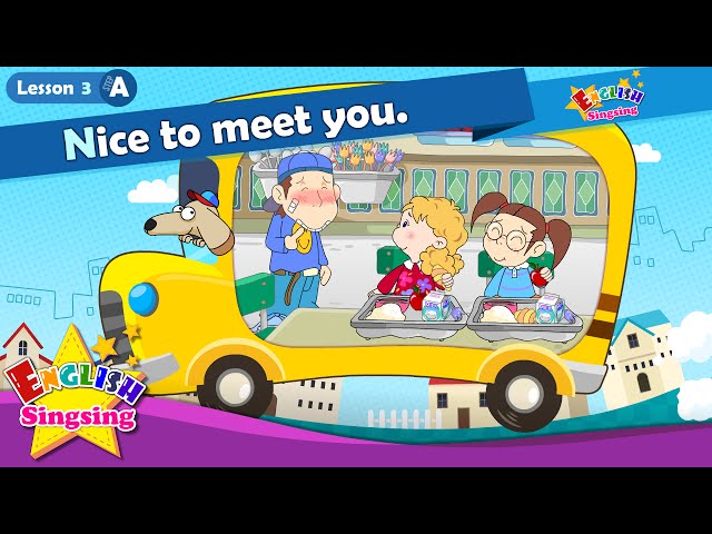 Nice To Meet You Story - Greetings - Introducing Yourself