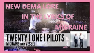 New Dema Lore in MIGRAINE | twenty one pilots explained