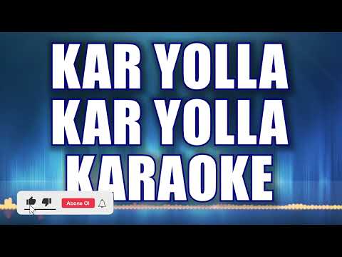 Kar Yolla Kar Yolla Karaoke  ton: Sol    Ankara Oyun Havaları  part 5