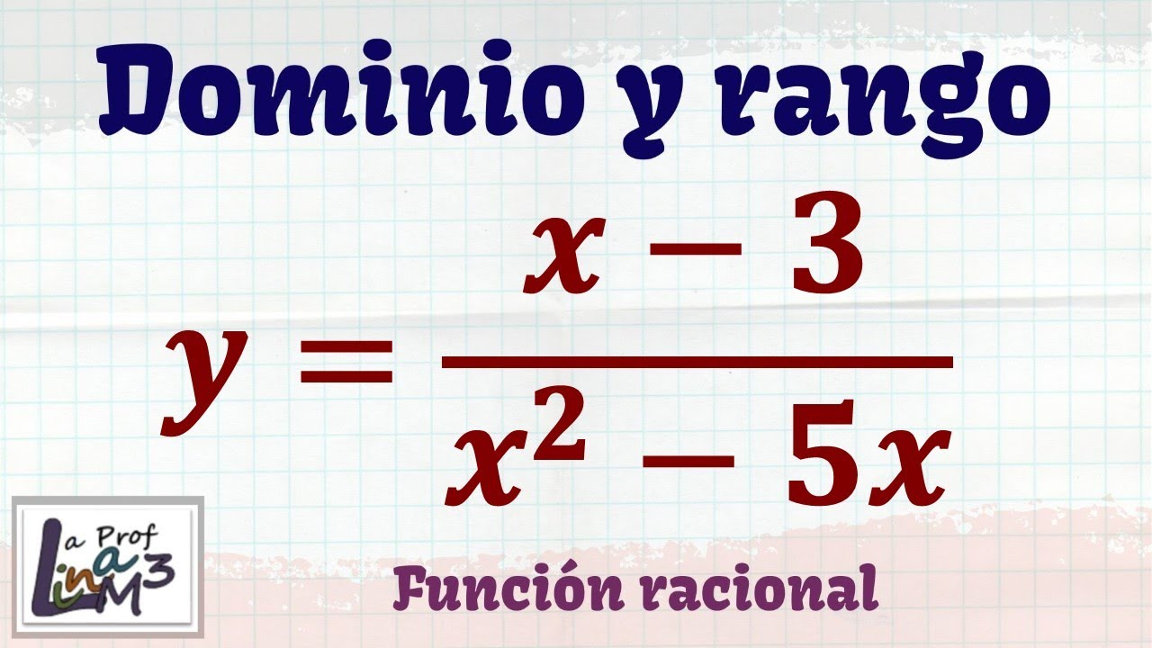 Dominio Y Rango De La Funci n Y x 3 x 5x La Prof Lina M3 YouTube dominio-y-rango-de-la-funci-n-y-x-3-x-5x-la-prof-lina-m3-youtube