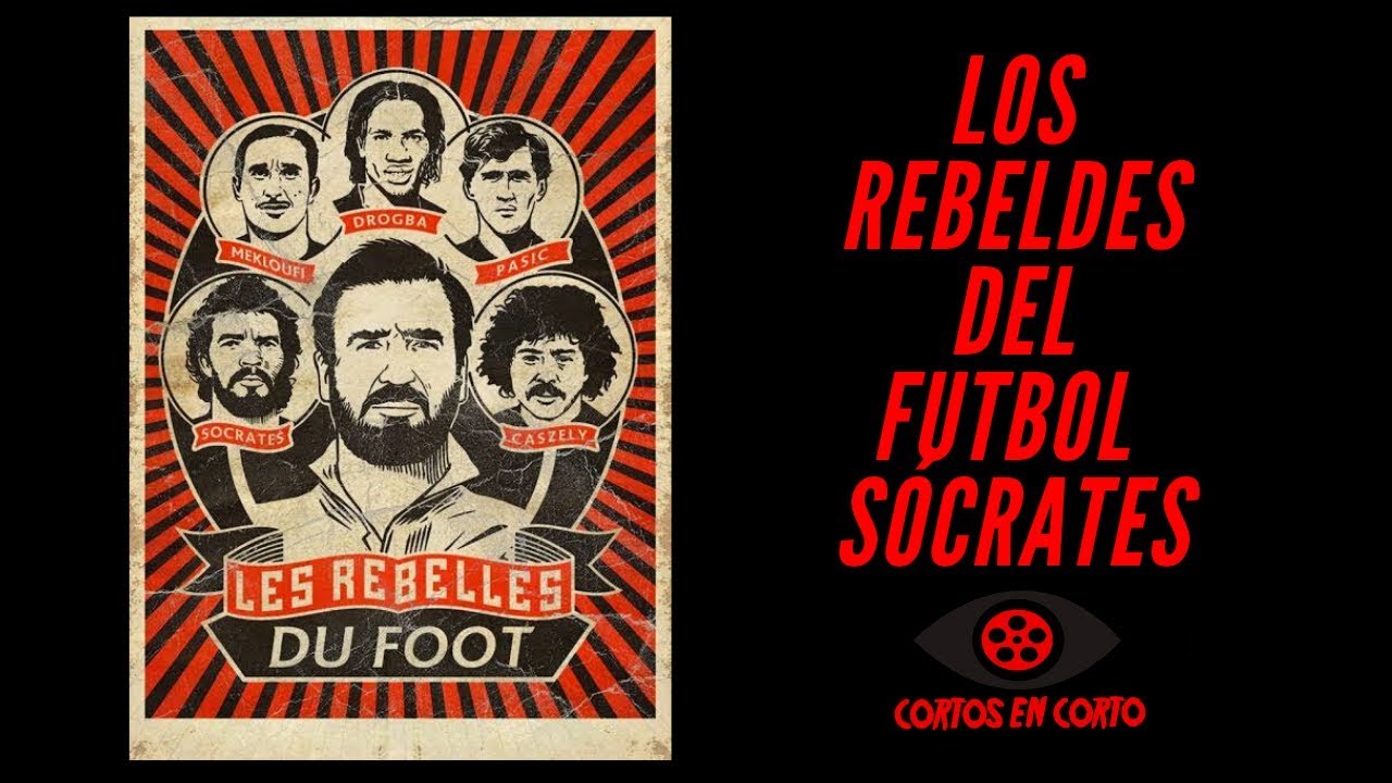 Documental "Los Rebeldes del Futbol - Sócrates"