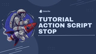 Tutorial action script stop frame
