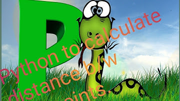 2. Python unit 2 calculate distance between two point using distance formula.