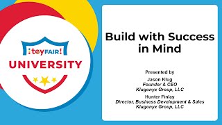 Build with Success in Mind