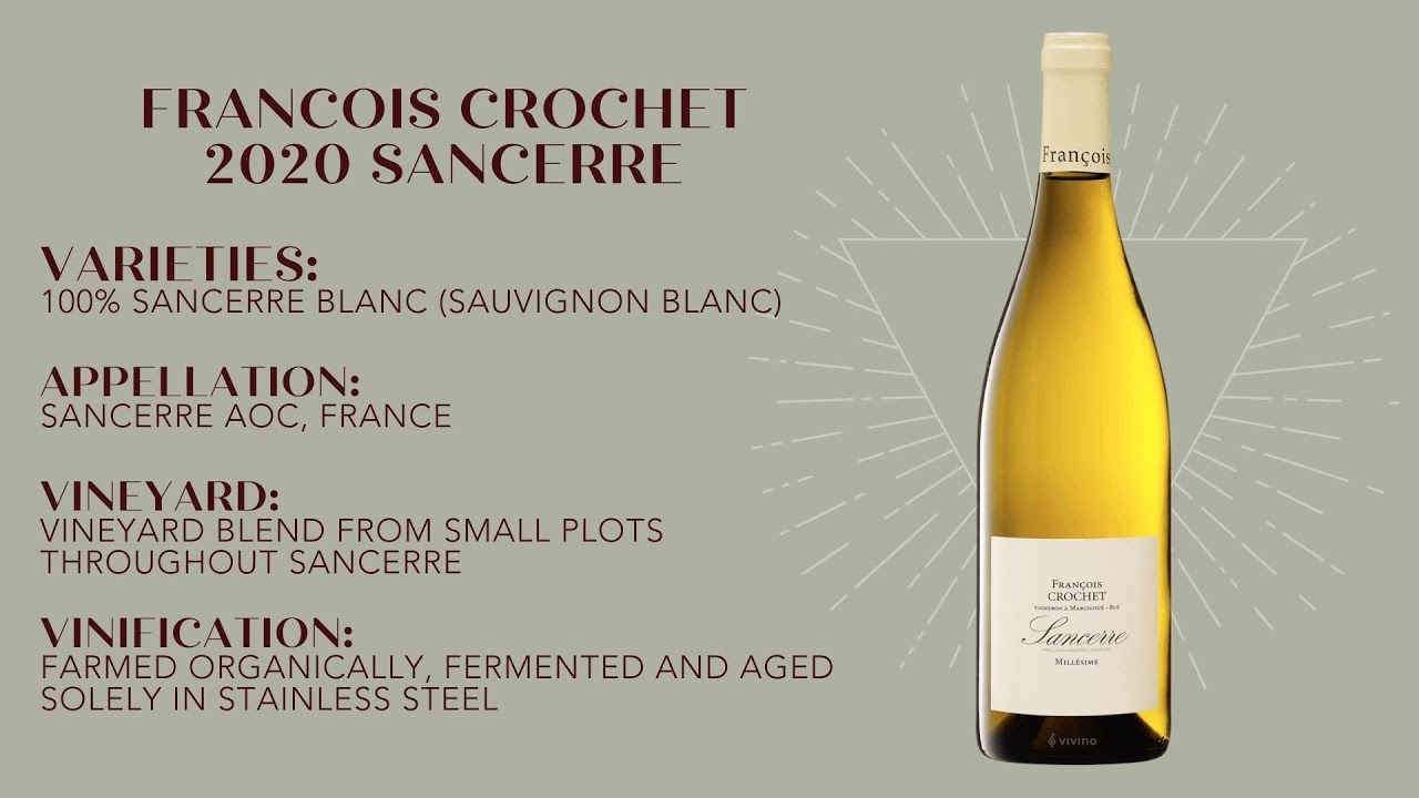 WINECULT Bottle Breakdown - Francois Crochet 2020 Sancerre