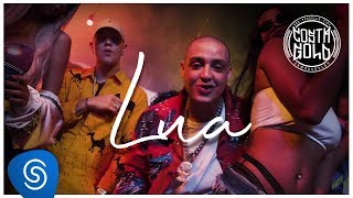 Costa Gold - Lua (Clipe Oficial)