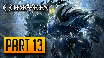 Code Vein - 100% Walkthrough Part 13: Ridge of Frozen Souls