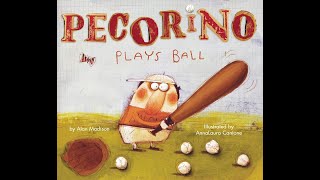 Pecorino Plays Ball  By Alan Madison, Illustrated by AnnaLaura Cantone