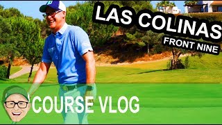 LAS COLINAS - Front Nine Part 1