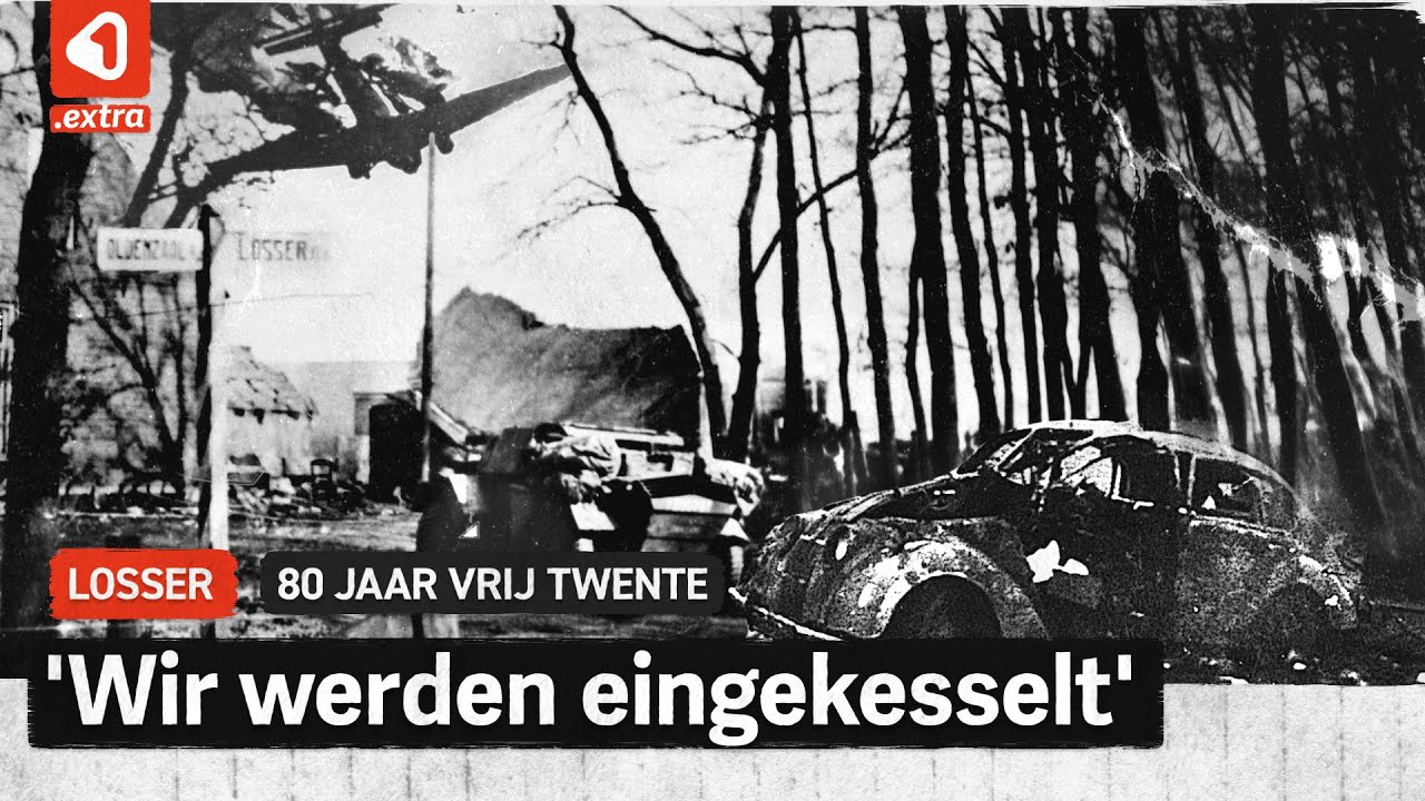 De onverwacht zware strijd rondom Losser | 80 Jaar Vrij Twente