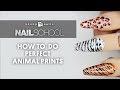 YN NAIL SCHOOL - HOW TO DO PERFECT ANIMAL PRINTS