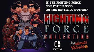 Is The Fighting Force Collection Good On The Nintendo Switch Features & Gameplay