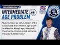 #10 | Intermediate Age Problem