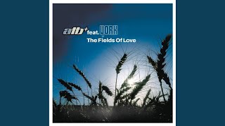 The Fields of Love (York Remix) (feat. York) - ATB