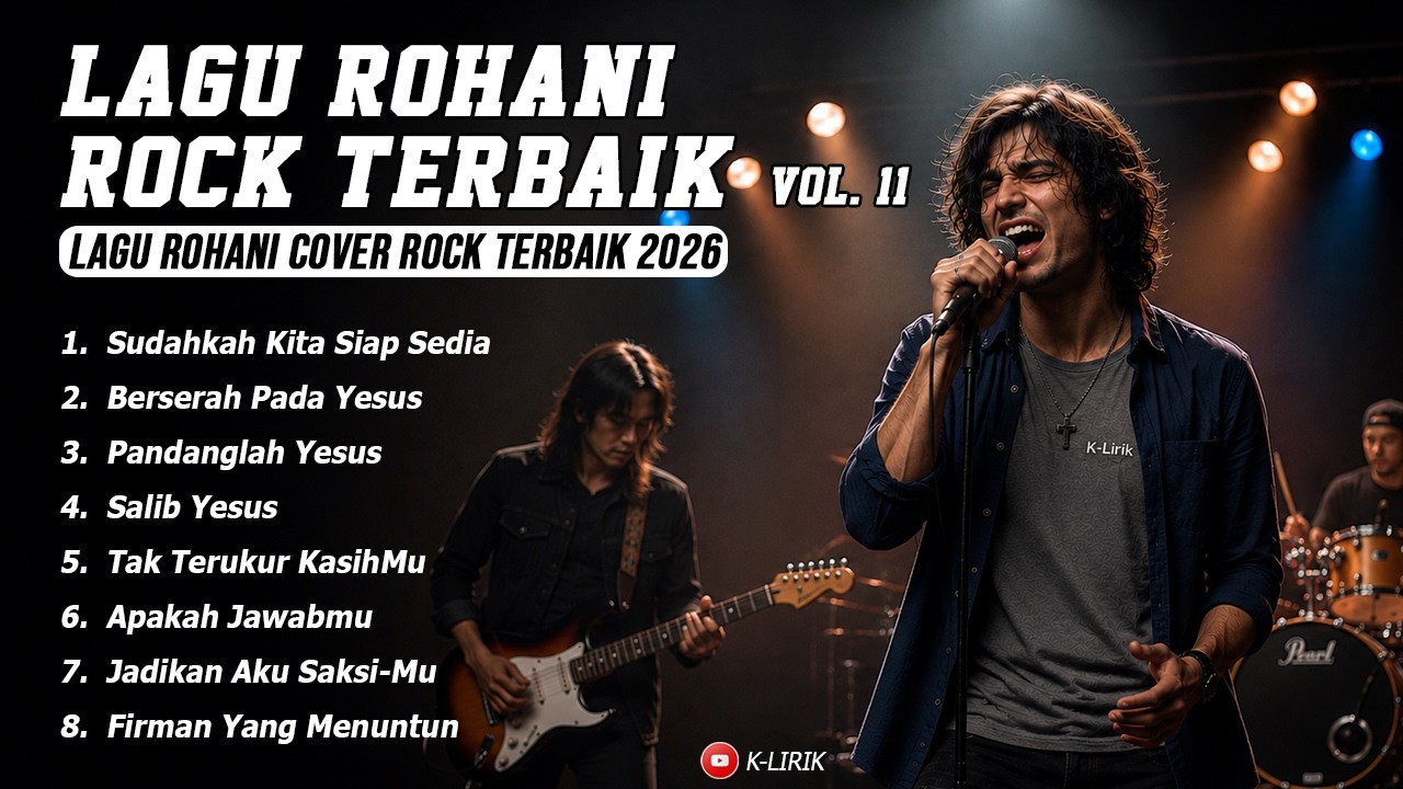 Lagu Rohani Rock Terbaru Vol. 11 - Sudahkah Kita Siap Sedia ✝️ Lagu Rohani Cover Rock Penuh Energi 