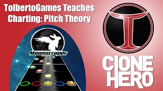 Clone Hero Tutorial - Pitch Theory and Note Placement
