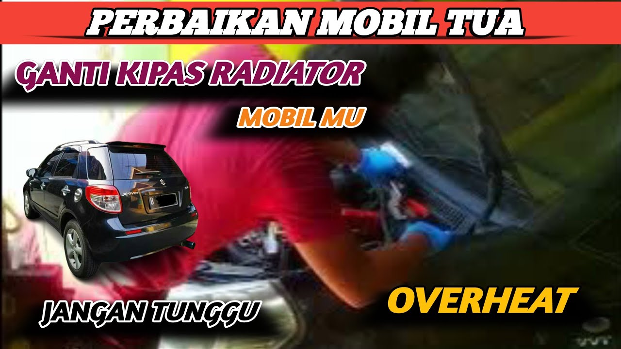 GANTI MOTOR KIPAS RADIATOR | PERBAIKAN MOBIL | 