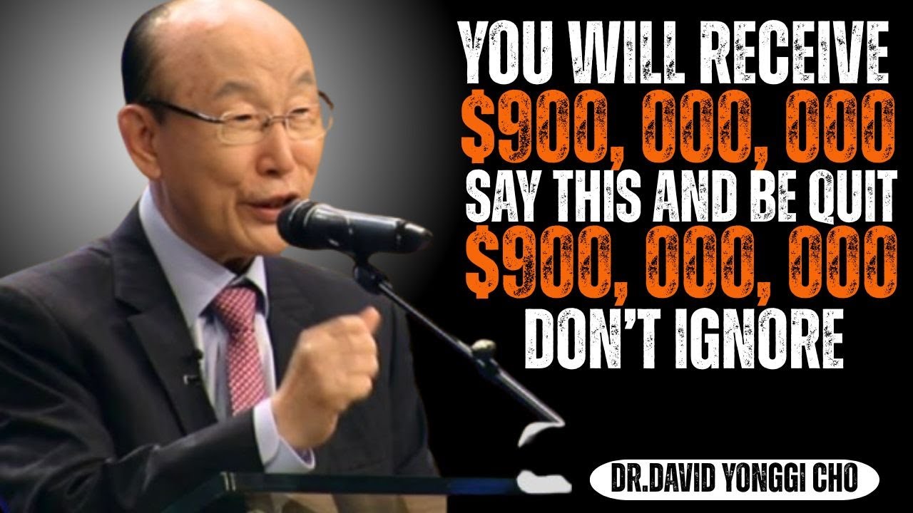 Say This Prayer for 60 Seconds | Money Comes in 24 Hours | Dr. David Yonggi Cho’s Powerful