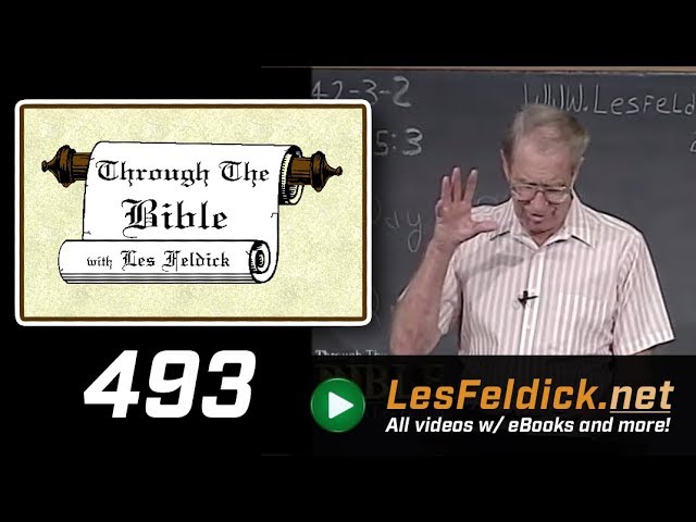 [ 493 ] Les Feldick [ Book 42 - Lesson 1 - Part 1 ] Les and Iris’ Story - Salvation - Time-Line |a