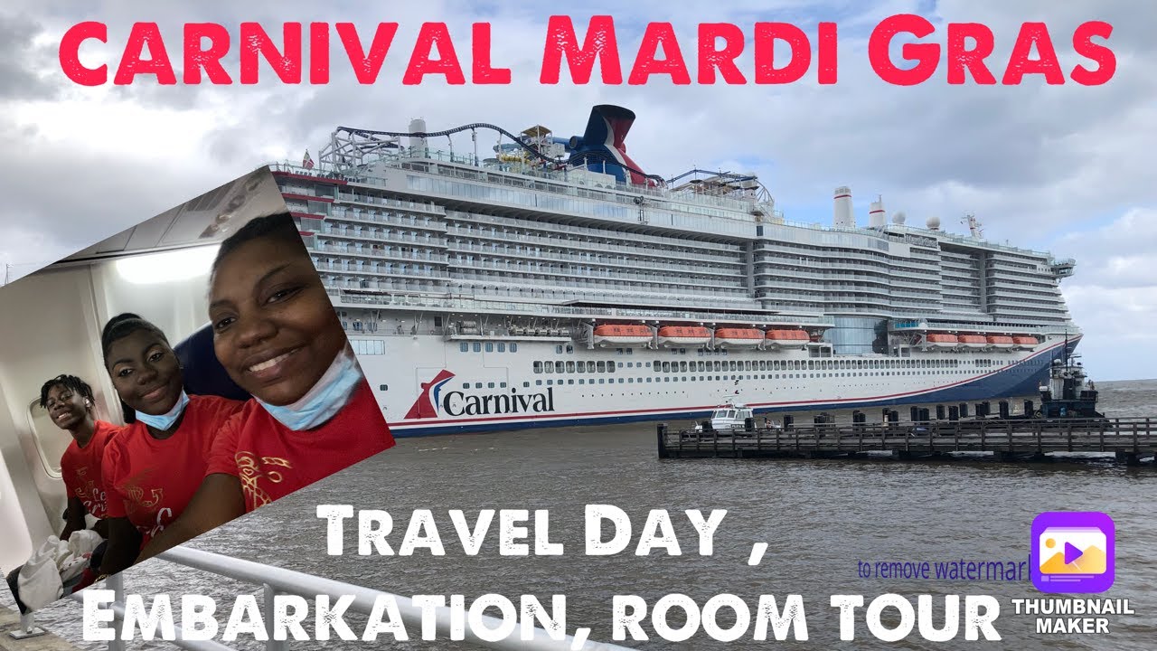 Carnival Mardi Gras 2022 Day 1 travel day, embarkation, room tour..... YouTube
