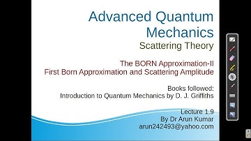 lecture 1.9: The BORN Approximation-II