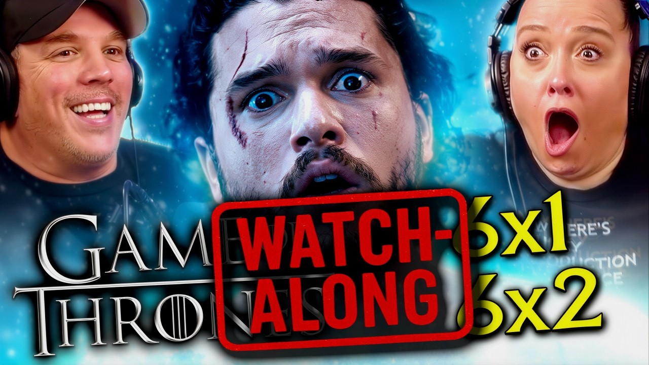 GAME OF THRONES 6x1 & 6x2 | FULL UNEDITED WATCHALONG