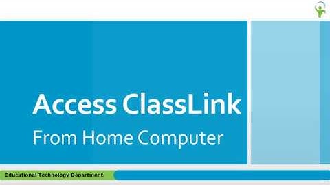 Access ClassLink from Home