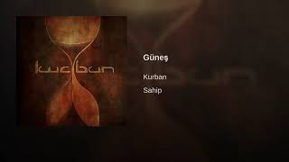 Video thumbnail of "Kurban - Güneş"