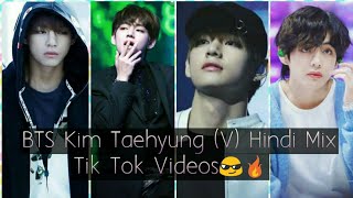 Kim Taehyung (V) Tik Tok Hindi Mix Videos😎🔥|| Tiktok Compilation💜|| Kookie's Queen