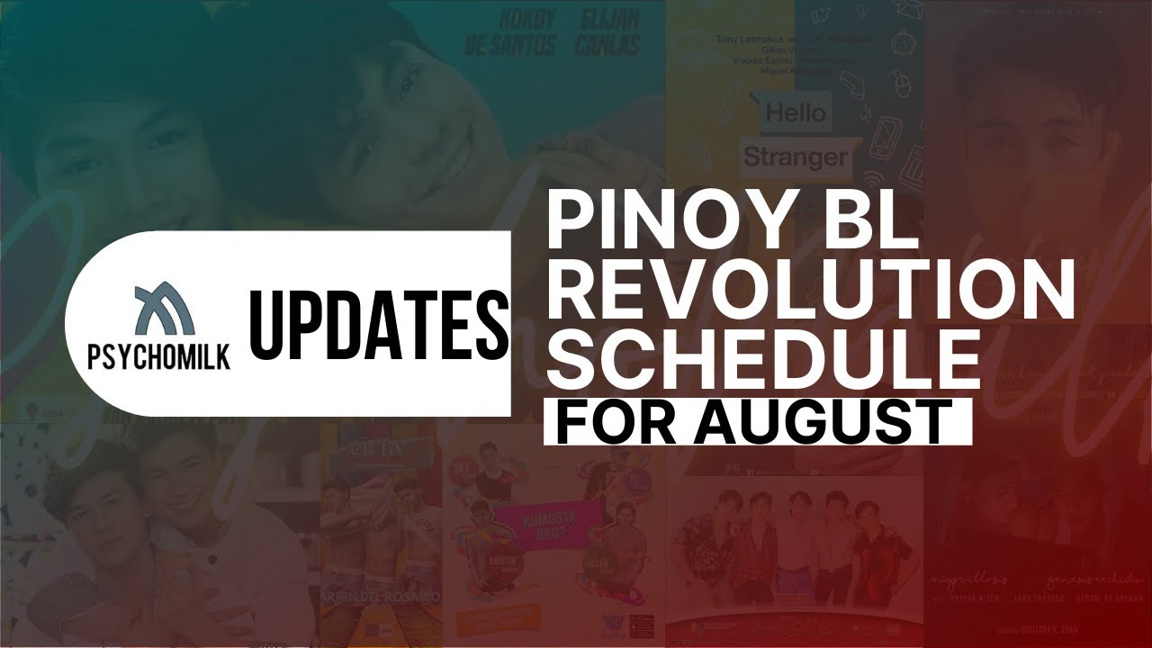 PsychoMilk Updates | Pinoy BL Revolution Schedule