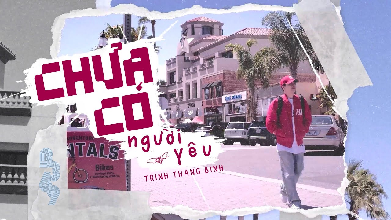 Track 3 CHƯA CÓ NGƯỜI YÊU | Trịnh Thăng Bình | ALBUM B369