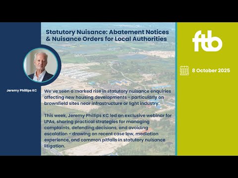 Statutory Nuisance: Abatement Notices and Noise Orders.  A webinar for Local Authorities.